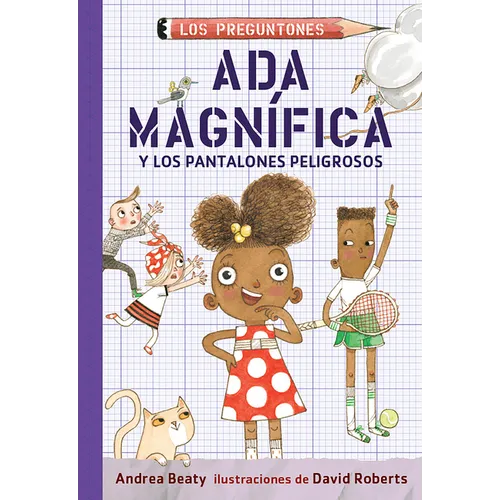 ADA Magnífica Y Los Pantalones Peligrosos / ADA Twist and the Perilous Pants - Paperback