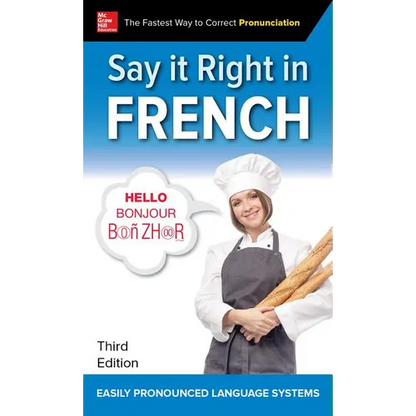 Say It Right in French, Third Edition - Paperback