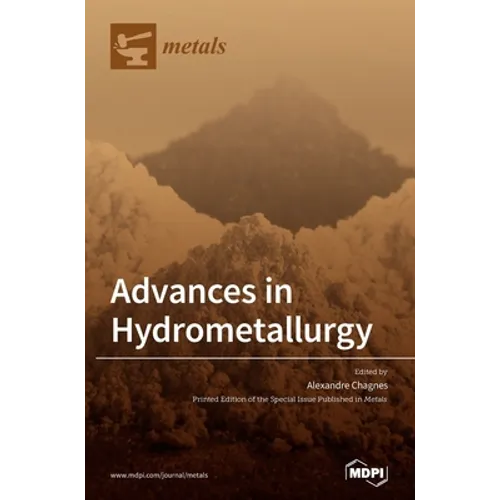 Advances in Hydrometallurgy - Hardcover