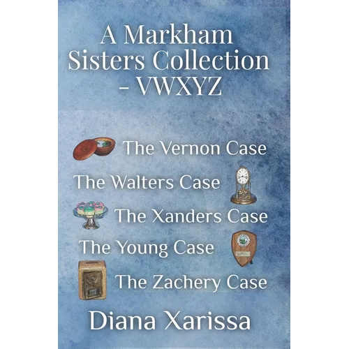 A Markham Sisters Collection - VWXYZ - Paperback