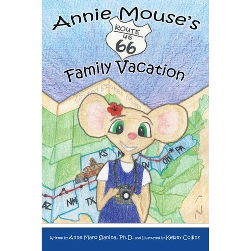 Annie Mouse's Route 66 Family Vacation - Paperback