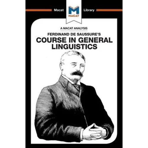 An Analysis of Ferdinand de Saussure's Course in General Linguistics - Paperback