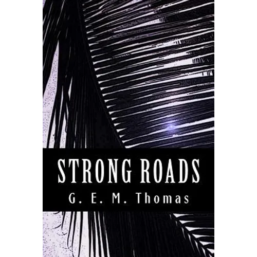 Strong Roads: A Spanish-Shipwreck Survivor in Ancient Hawaii - Paperback