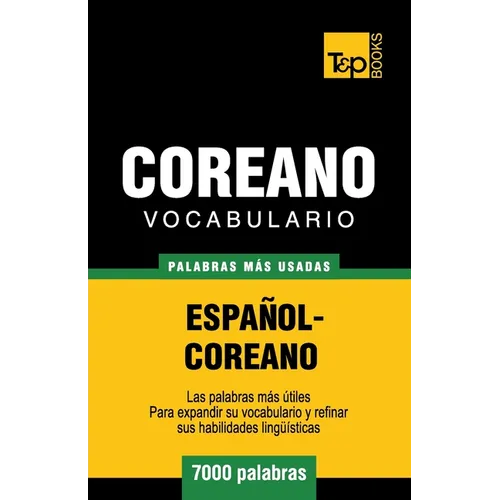 Vocabulario Español-Coreano - 7000 palabras más usadas - Paperback
