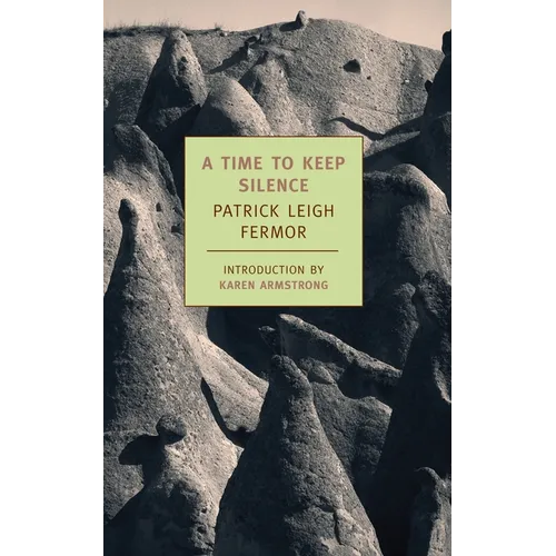 A Time to Keep Silence - Paperback