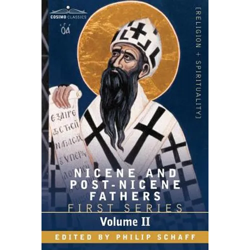 Nicene and Post-Nicene Fathers: First Series, Volume II St. Augustine: City of God, Christian Doctrine - Paperback