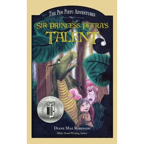 Sir Princess Petra's Talent: The Pen Pieyu Adventures - Hardcover