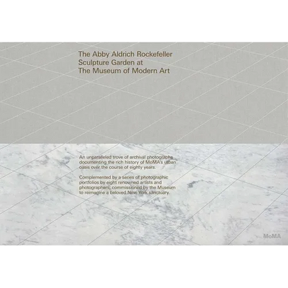 Oasis in the City: The Abby Aldrich Rockefeller Sculpture Garden at the Museum of Modern Art - Hardcover