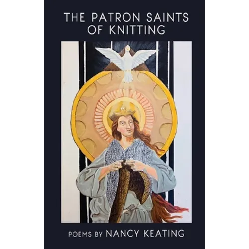 The Patron Saints of Knitting - Paperback