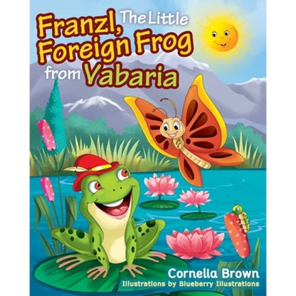Franzl, The Little Foreign Frog from Vabaria - Paperback