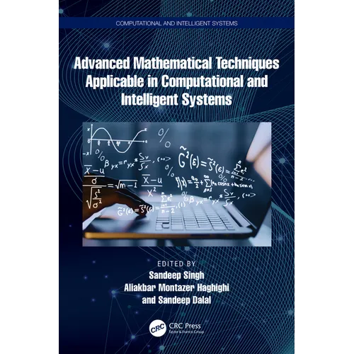 Advanced Mathematical Techniques in Computational and Intelligent Systems - Paperback