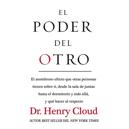 El El Poder del Otro: El Asombroso Efecto Que Otras Personas Tienen Sobre Ti, Desde La Sala de Juntas Hasta El Dormitorio Y M��s AllA - Paperback