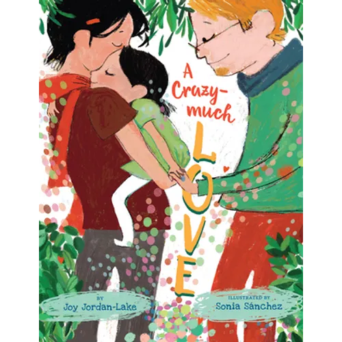 A Crazy-Much Love - Hardcover