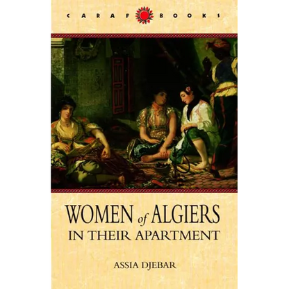 Women of Algiers in Their Apartment - Paperback