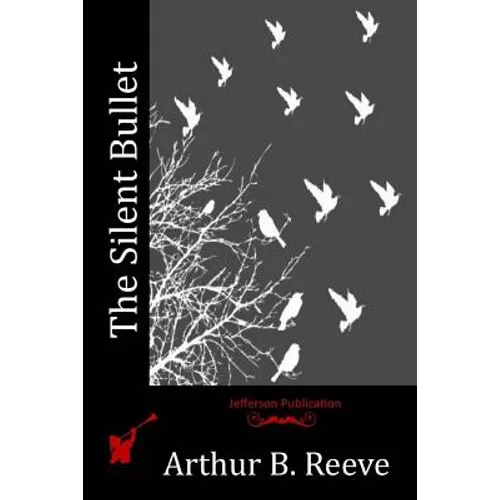 The Silent Bullet - Paperback