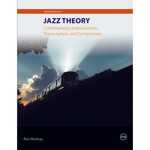 Jazz Theory - Contemporary Improvisation, Transcription and Composition - Paperback