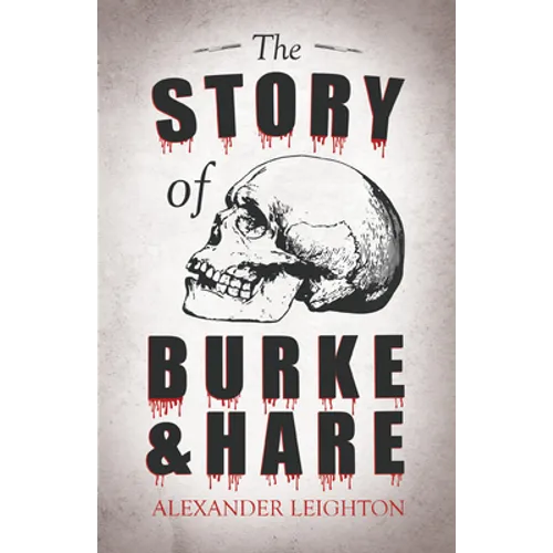 The Story of Burke and Hare - Paperback