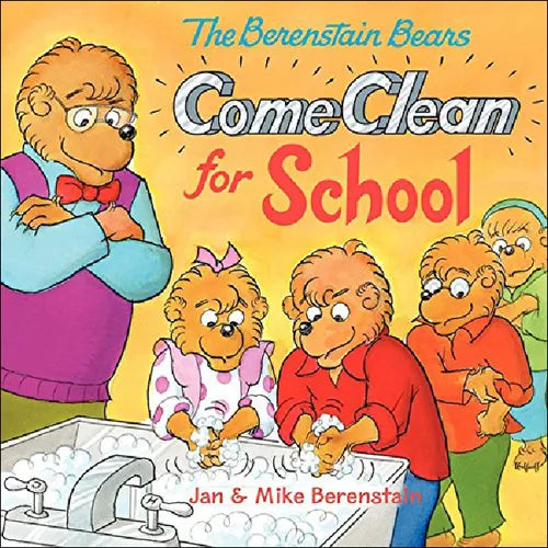 The Berenstain Bears Come Clean for School - Hardcover