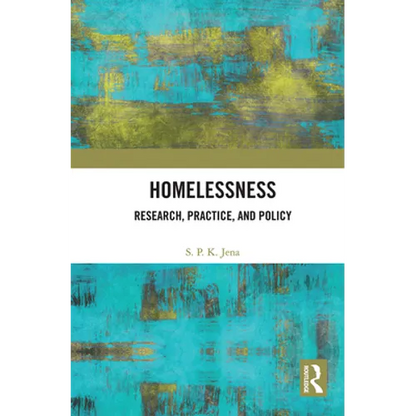 Homelessness: Research, Practice, and Policy - Paperback