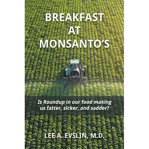 Breakfast at Monsanto's - Paperback