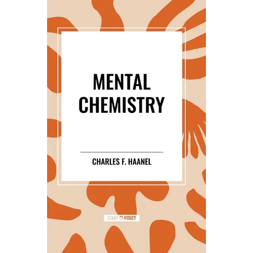 Mental Chemistry - Hardcover