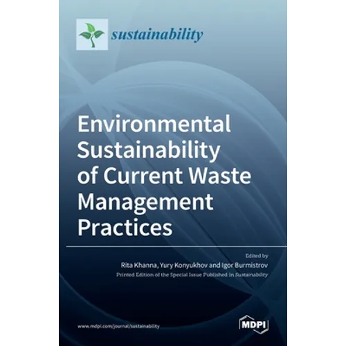 Environmental Sustainability of Current Waste Management Practices - Hardcover