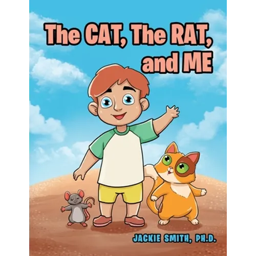 The CAT, The RAT, and ME - Paperback
