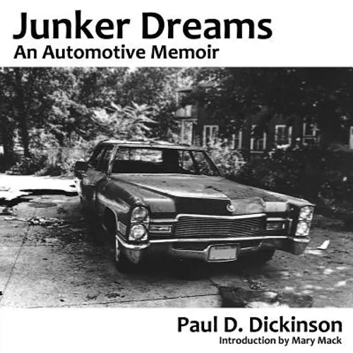 Junker Dreams: An Automotive Memoir - Paperback