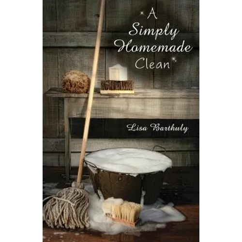 A Simply Homemade Clean - Paperback