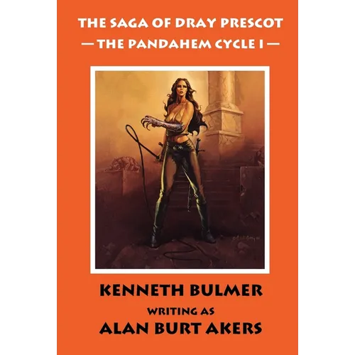 The Pandahem Cycle I [The Saga of Dray Prescot Omnibus #8] - Hardcover