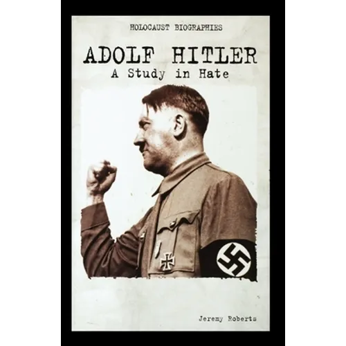 Adolf Hitler: A Study in Hate - Paperback