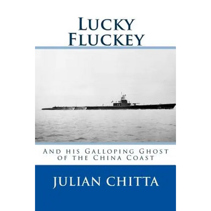 Lucky Fluckey: And his Galloping Ghost of Chiba Coast - Paperback