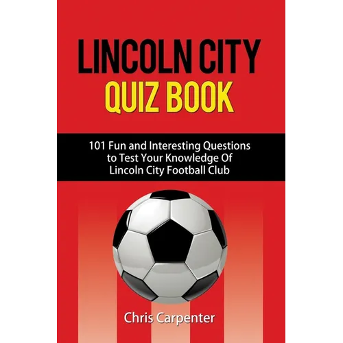 Lincoln City Quiz Book - Paperback