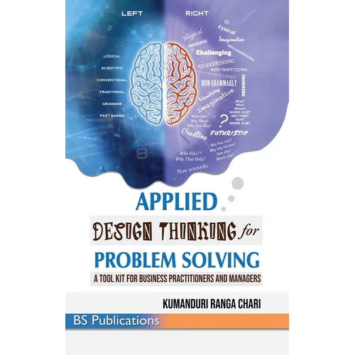 Applied Design Thinking for Problem Solving - Hardcover