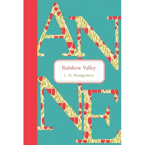 Rainbow Valley - Hardcover