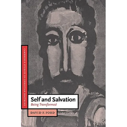 Self and Salvation: Being Transformed - Paperback