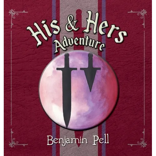 His & Hers Adventure - Hardcover
