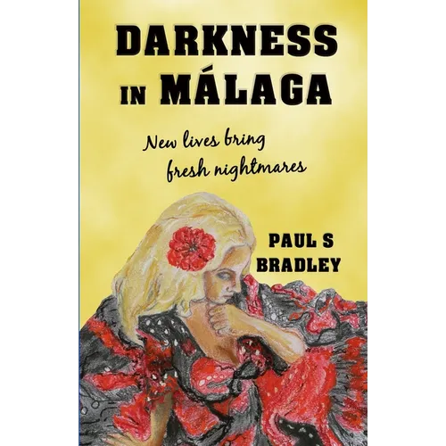 Darkness in Malaga: Crime thriller set in Spain - Paperback