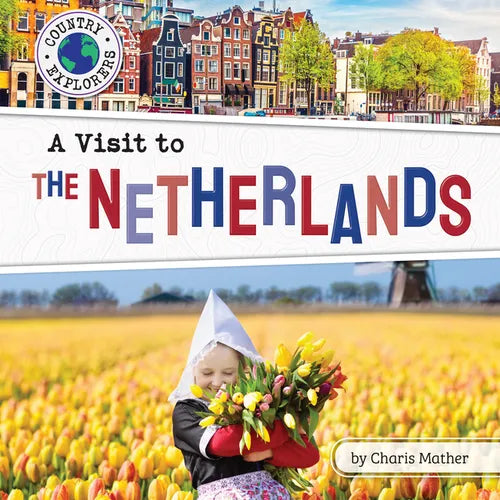A Visit to the Netherlands - Library Binding