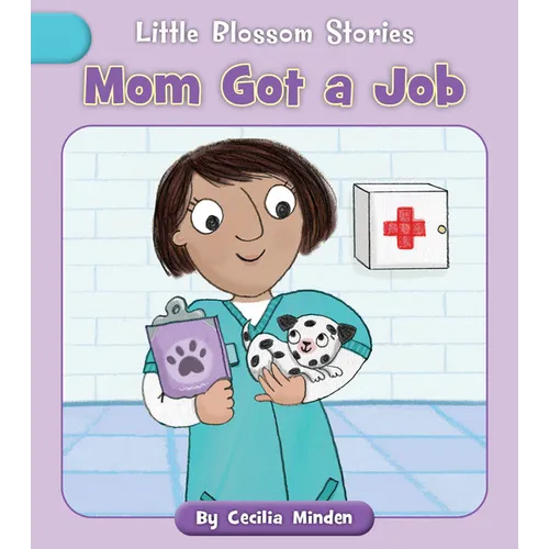 Mom Got a Job - Paperback