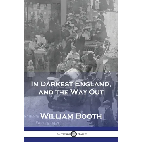 In Darkest England, and the Way Out - Paperback