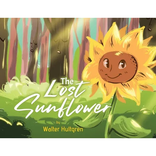 The Lost Sunflower - Paperback