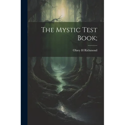 The Mystic Test Book; - Paperback