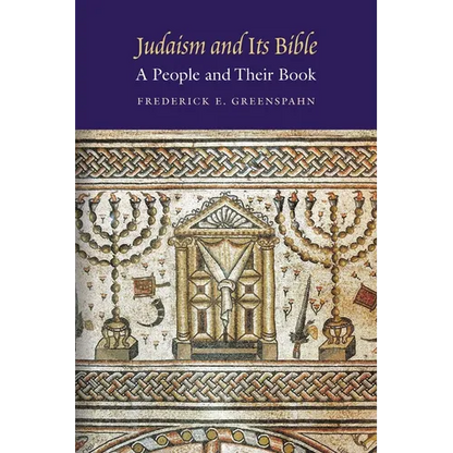 Judaism and Its Bible: A People and Their Book - Paperback