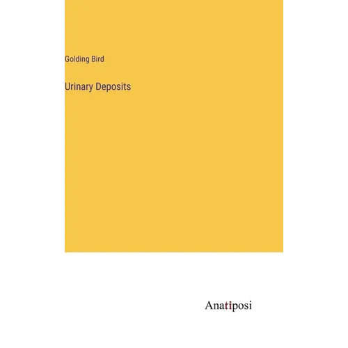 Urinary Deposits - Hardcover