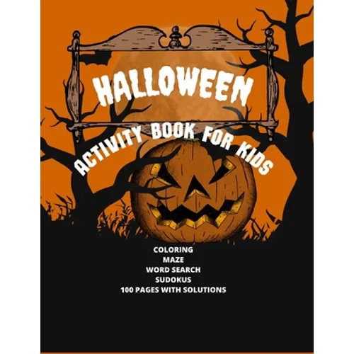 Halloween Activity Book For Kids, Age Unlimited: My Choice Of Halloween - Paperback