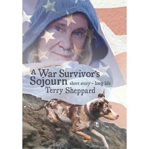 A War Survivor's Sojourn: short story-long life - Paperback