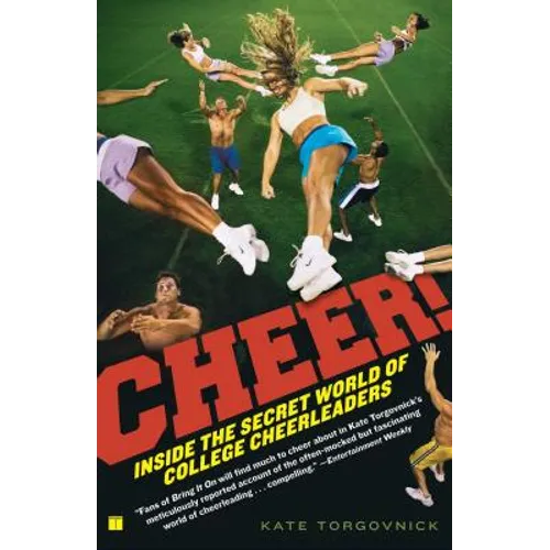 Cheer!: Inside the Secret World of College Cheerleaders - Paperback