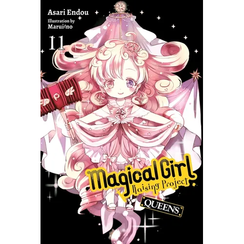 Magical Girl Raising Project, Vol. 11 (Light Novel): Queens Volume 11 - Paperback