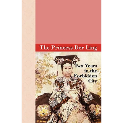 Two Years in the Forbidden City - Paperback